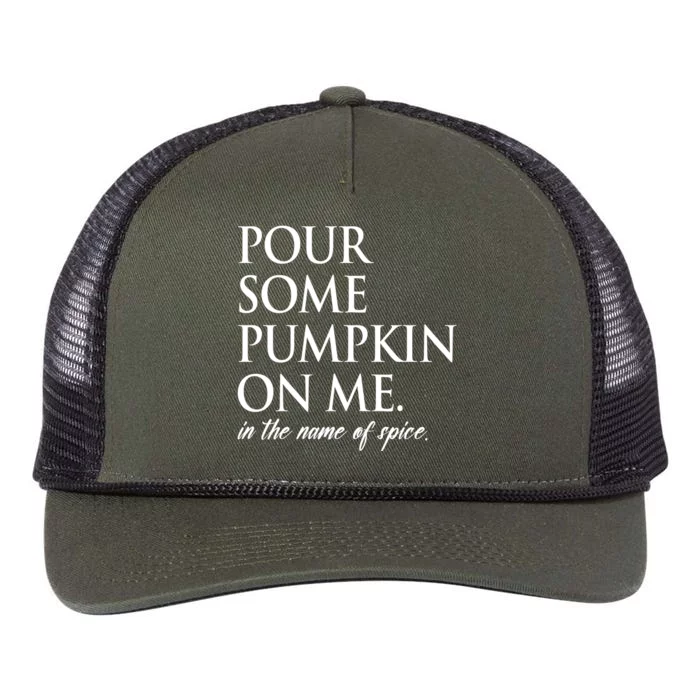 Pour Some Pumpkin On Me In The Name Of Spice Funny Fall Retro Rope Trucker Hat Cap