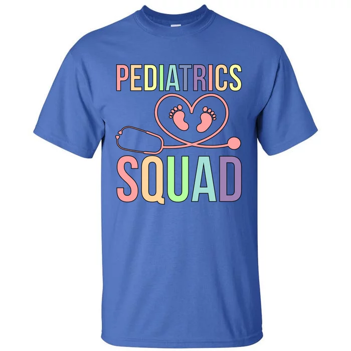 Pediatrics Squad Pediatrician Team Pediatric Doctor Gift Tall T-Shirt