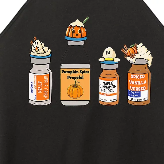 Pumpkin Spice Propofol Ativan Versed Haldol Nurse Halloween Women’s Perfect Tri Rocker Tank