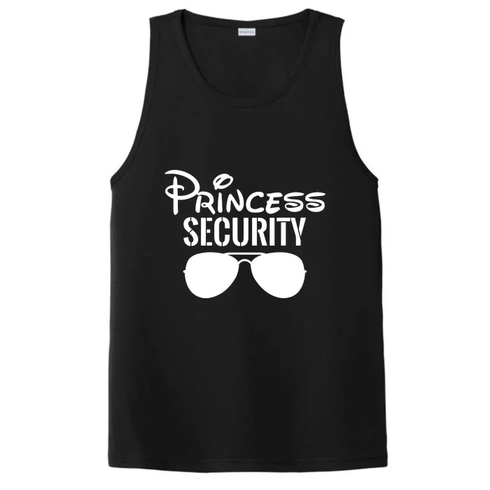 Princess Security Perfect Gifts For Dad Or Boyfriend Performance Tank