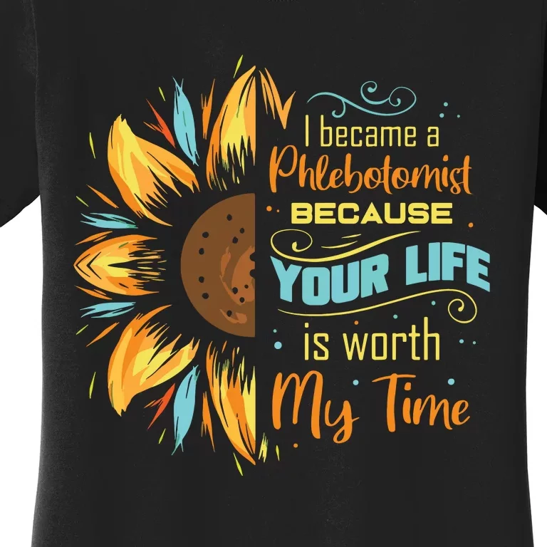 Phlebotomist Sunflower Phlebotomy Technician Women's T-Shirt