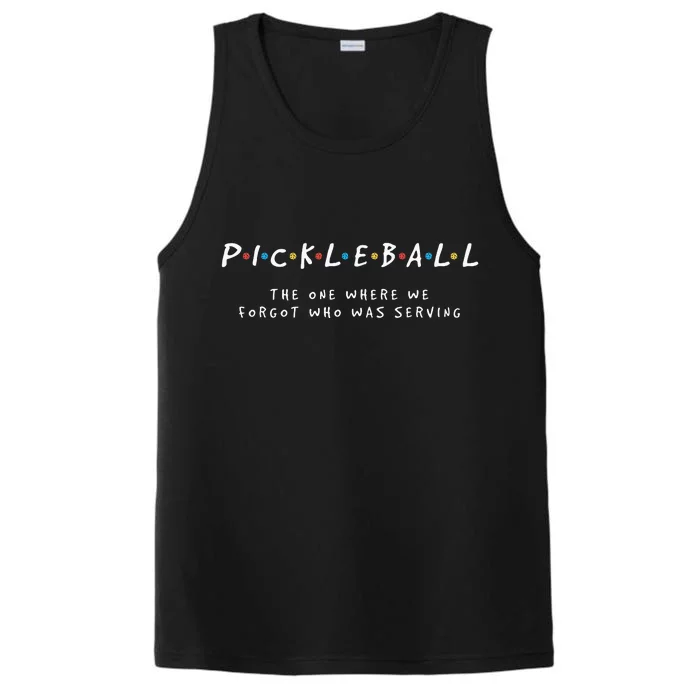 Pickleball S Pickleball Forgot Whos Serving Performance Tank