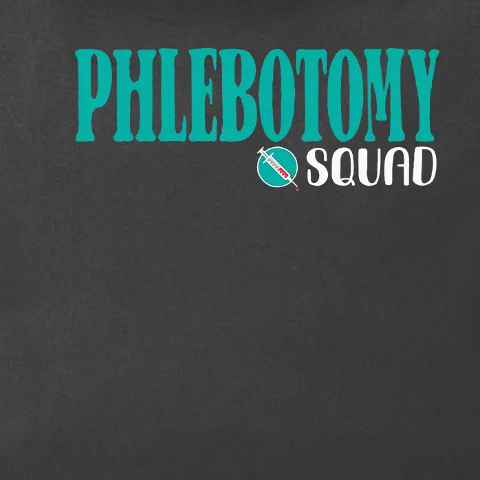 Phlebotomy Squad Phlebotomist Phlebotomy Zip Tote Bag