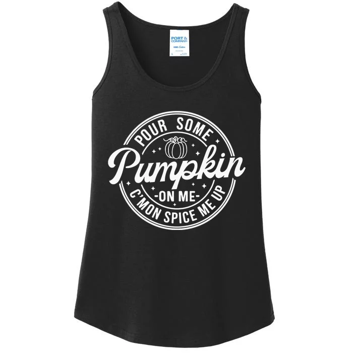 Pour Some Pumpkin On Me Fall Pumkin Season Ladies Essential Tank