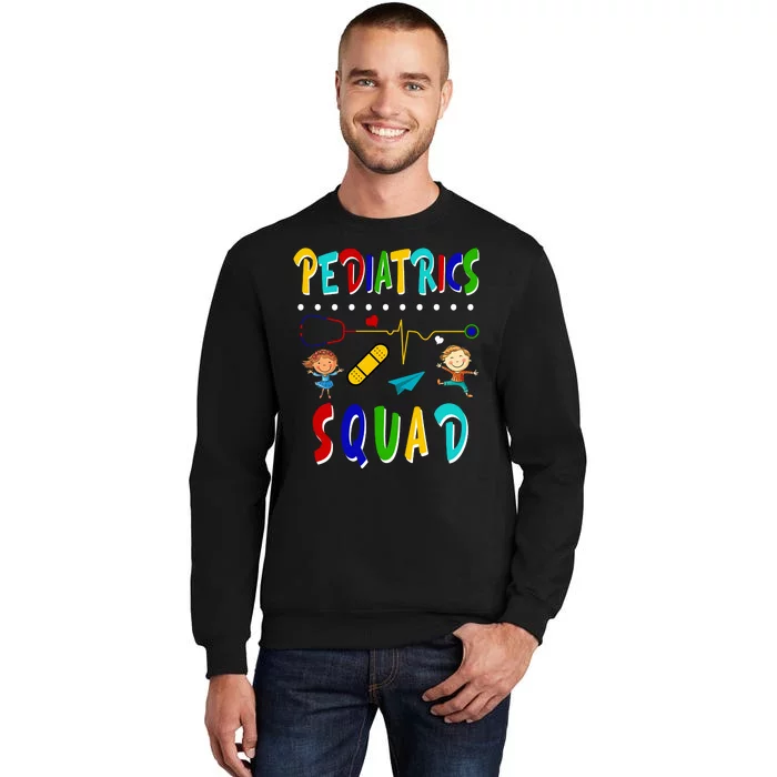 Pediatrics Squad Tall Sweatshirt