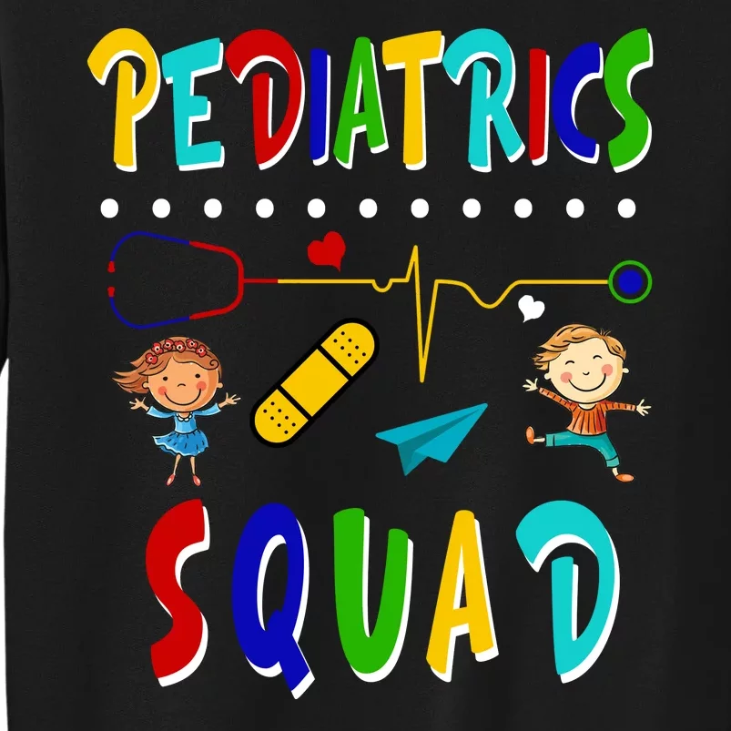 Pediatrics Squad Tall Sweatshirt