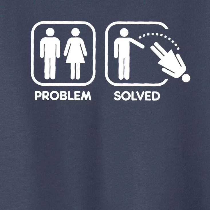 Problem Solved Toddler T-Shirt