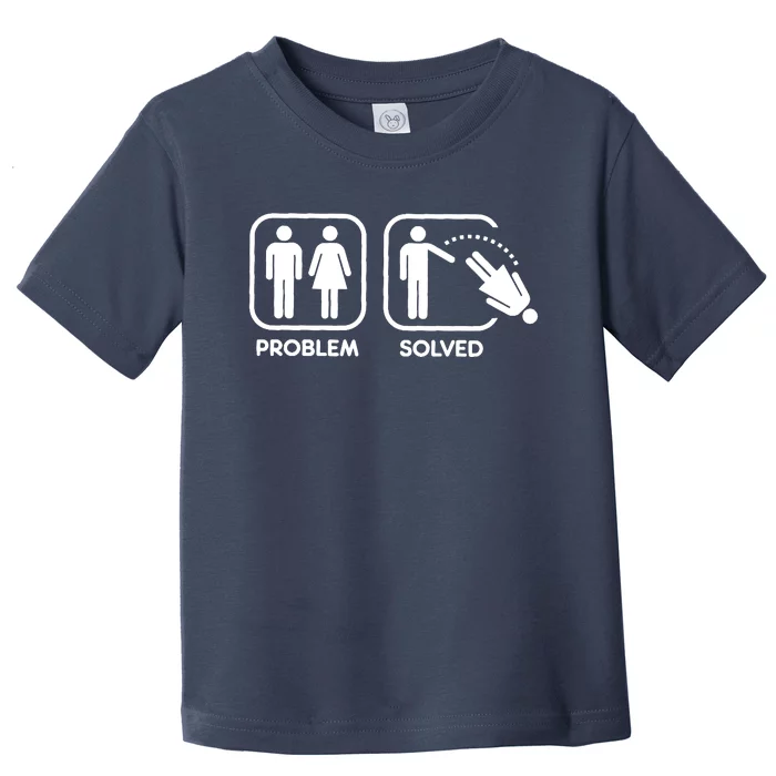 Problem Solved Toddler T-Shirt