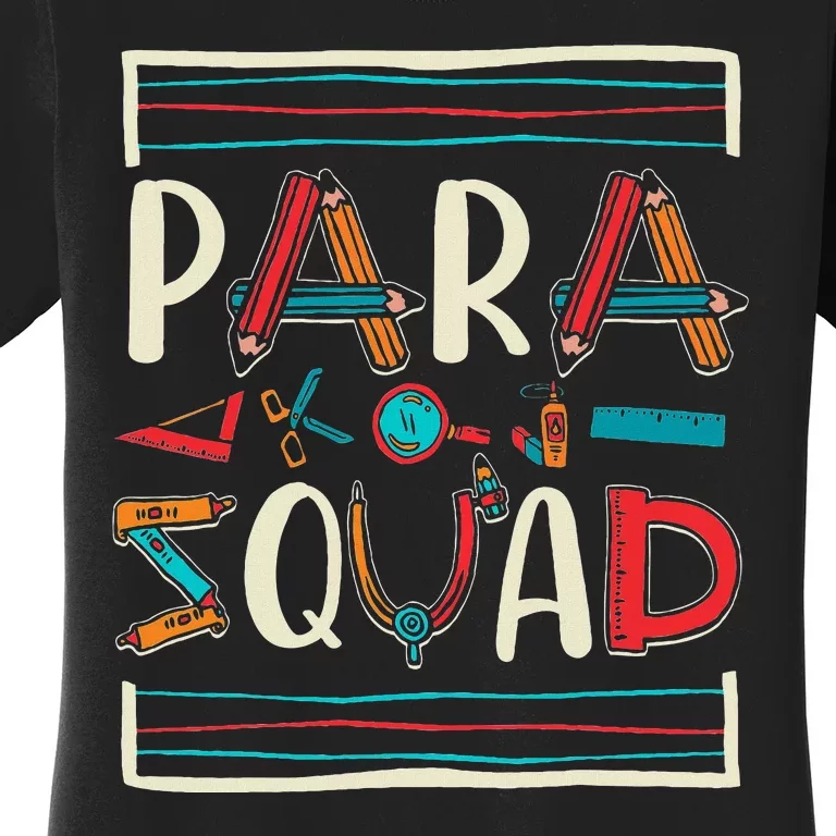 Para Squad Para Teacher Paraprofessional Women's T-Shirt