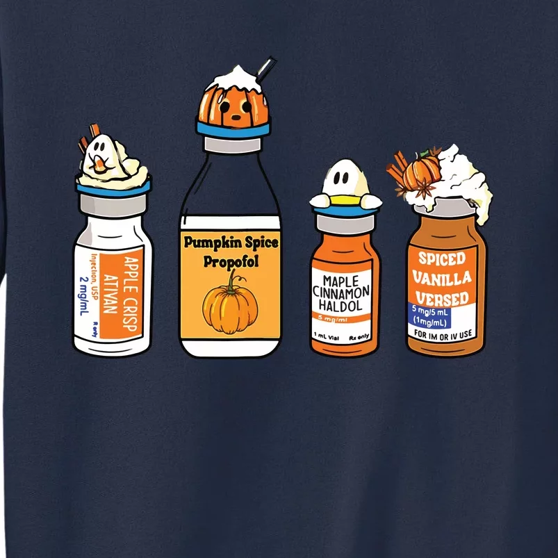 Pumpkin Spice Propofol Ativan Versed Haldol Nurse Halloween Sweatshirt