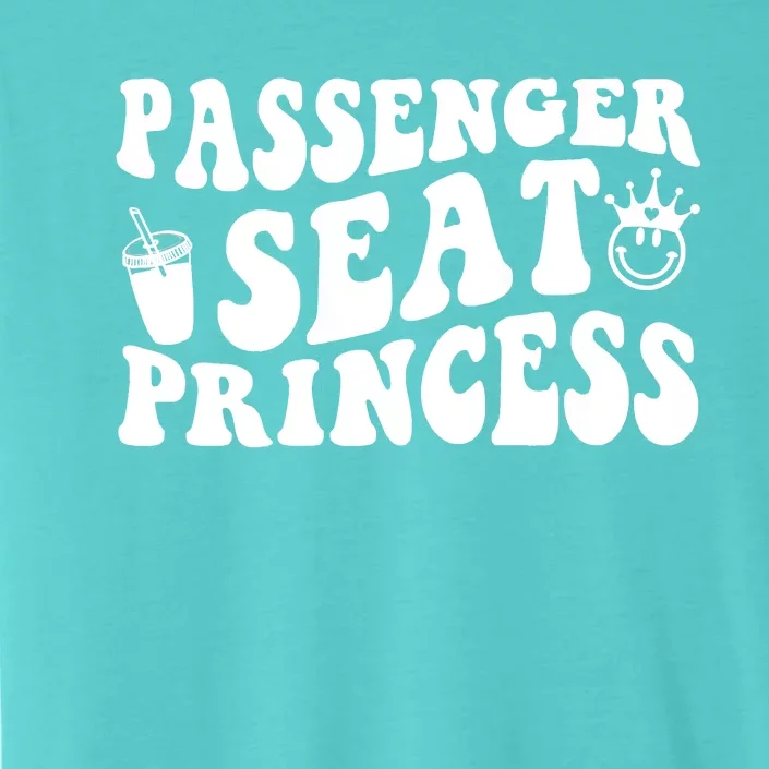 Princess Seat Passenger, Cute Girlfriend Princess Passenger ChromaSoft Performance T-Shirt