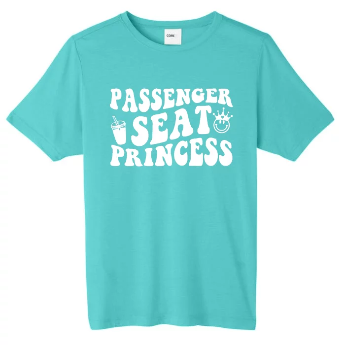 Princess Seat Passenger, Cute Girlfriend Princess Passenger ChromaSoft Performance T-Shirt