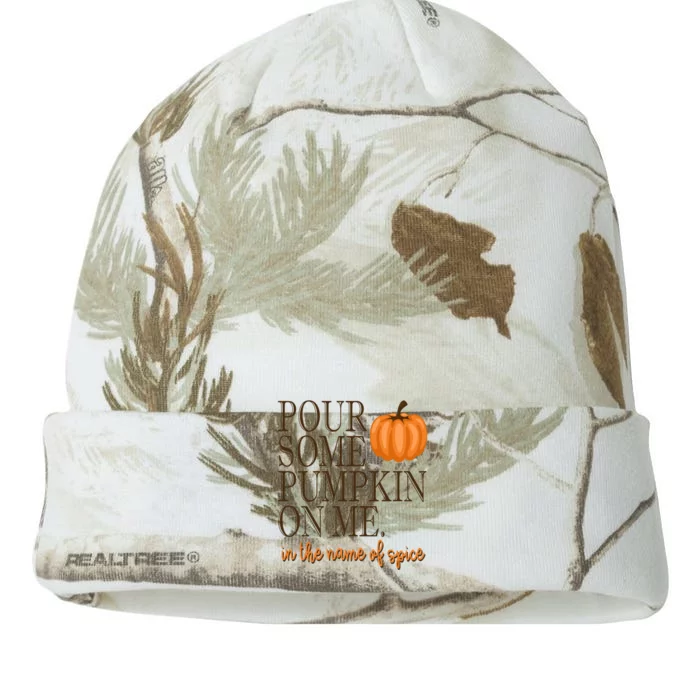 Pour Some Pumpkin On Me In The Name Of Spice Funny Fall Kati - 12in Camo Beanie