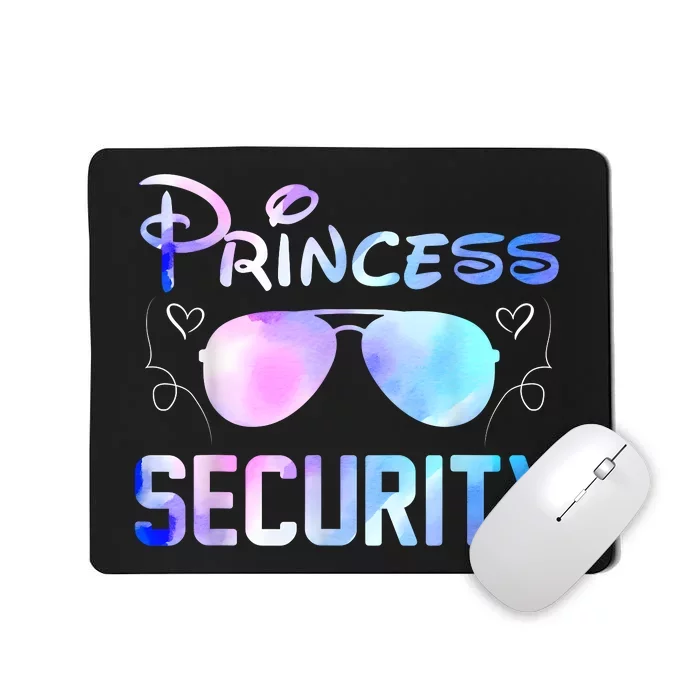 Princess Security Perfects Art For Dad Or Boyfriend Mousepad