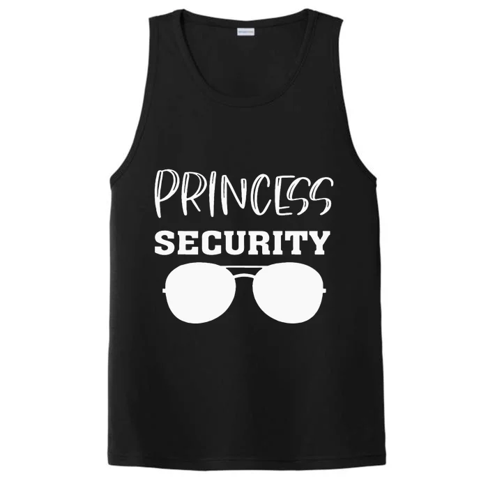 Princess Security Perfects For Dad Orr Boyfriend Performance Tank