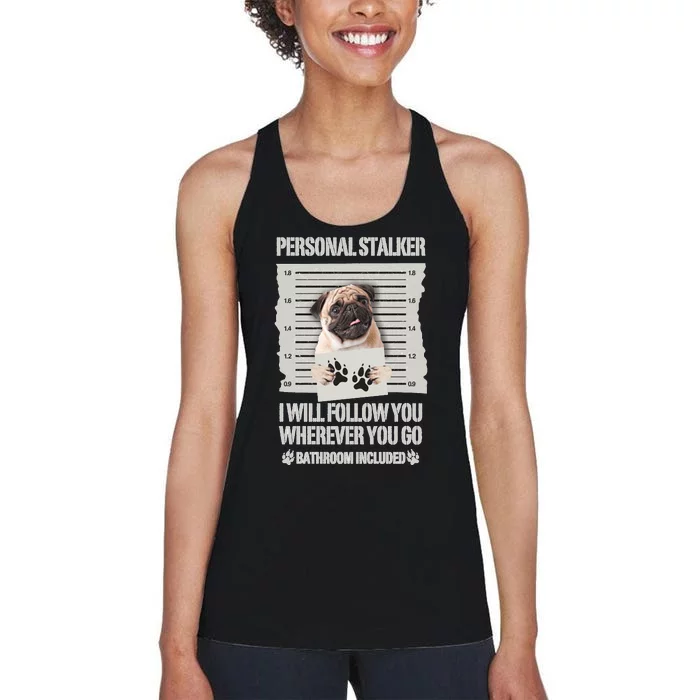 Personal Stalker Pug Sweatshirt Women's Racerback Tank