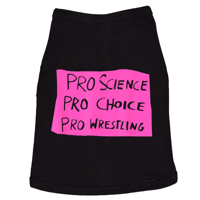 Pro Science Pro Choice Pro Wrestling Doggie Tank