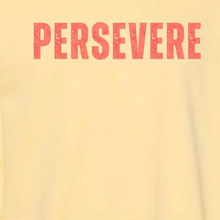 Persevere Script Garment-Dyed Sweatshirt