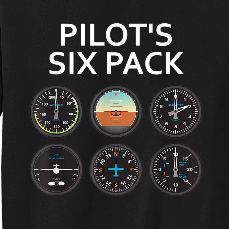 Pilot's Six Pack Funny Aviation Tall Sweatshirt