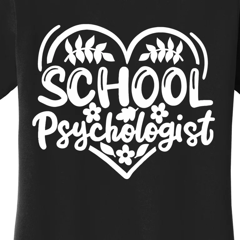 Psychologist School Psychologist Counselor Women's T-Shirt