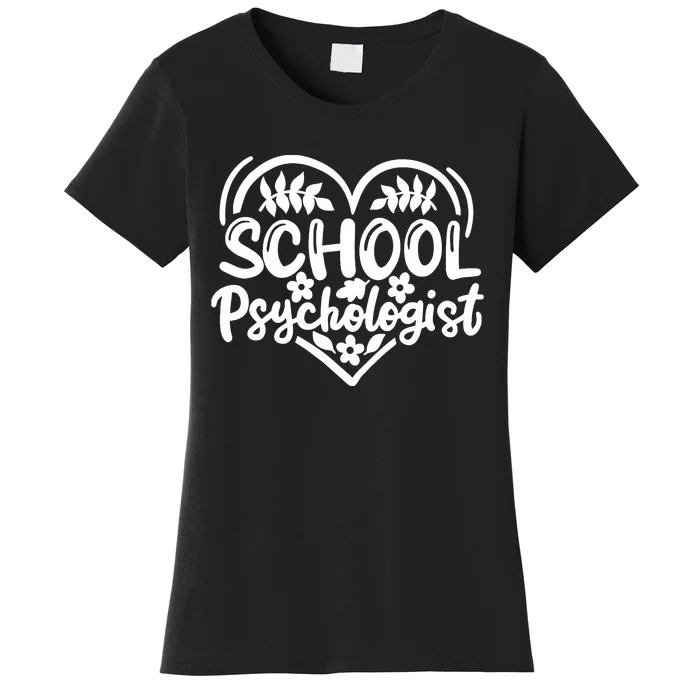 Psychologist School Psychologist Counselor Women's T-Shirt