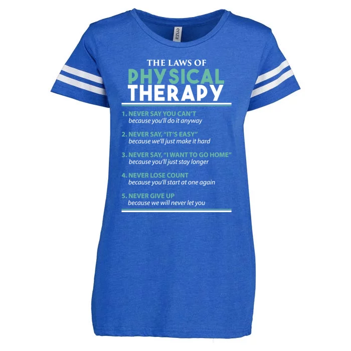 Pt School Physical Therapist The Laws Of Physical Therapy Gift Enza Ladies Jersey Football T-Shirt