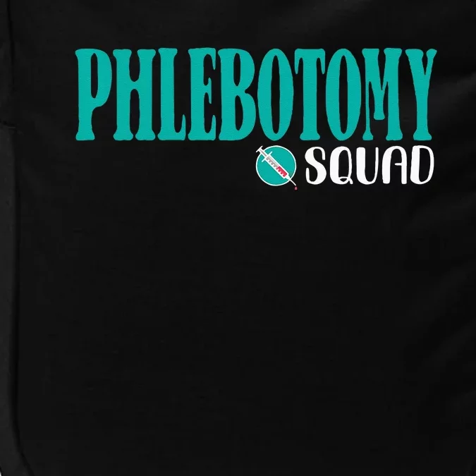 Phlebotomy Squad Phlebotomist Phlebotomy Impact Tech Backpack