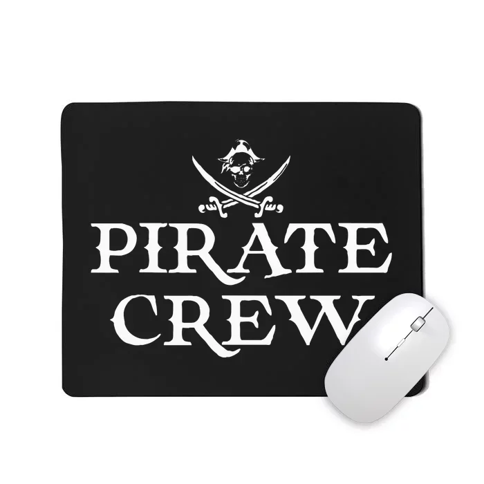 Pirate Squad Pirate Crew Mousepad