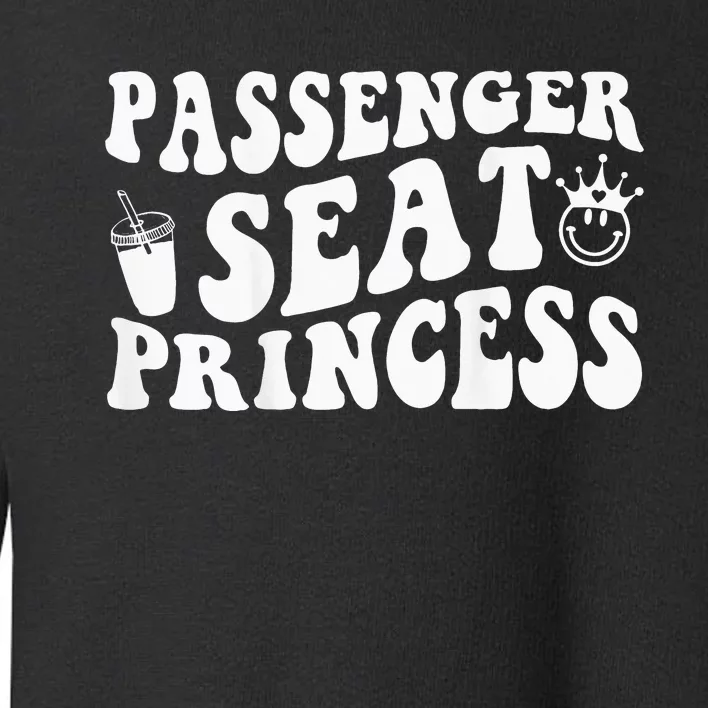 Princess Seat Passenger Cute friend Princess Passenger Toddler Sweatshirt