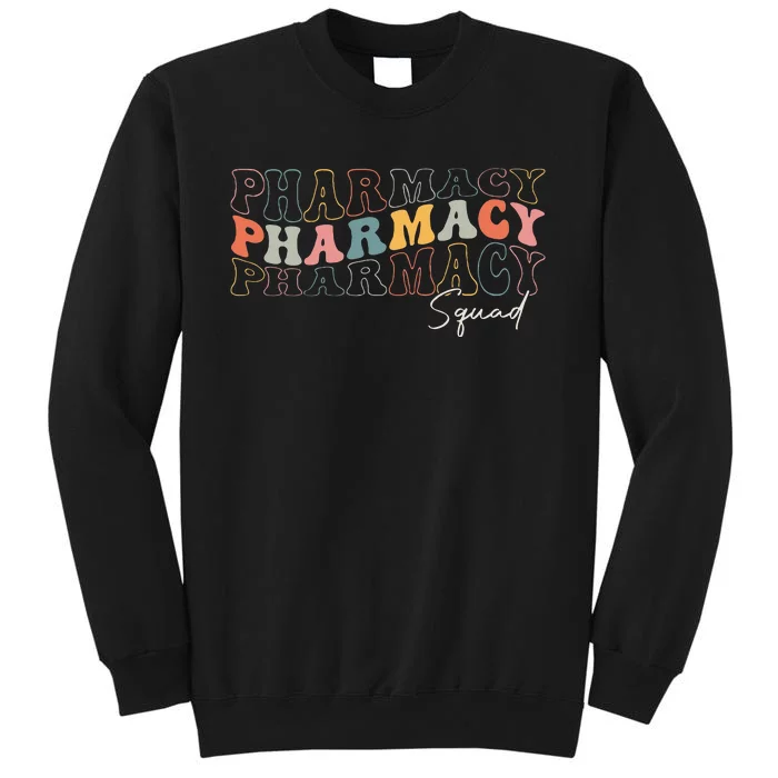 Pharmacy Squad Pharmacy Technician Retro Groovy Pharmacist Tall Sweatshirt