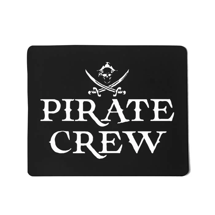 Pirate Squad Pirate Crew Mousepad