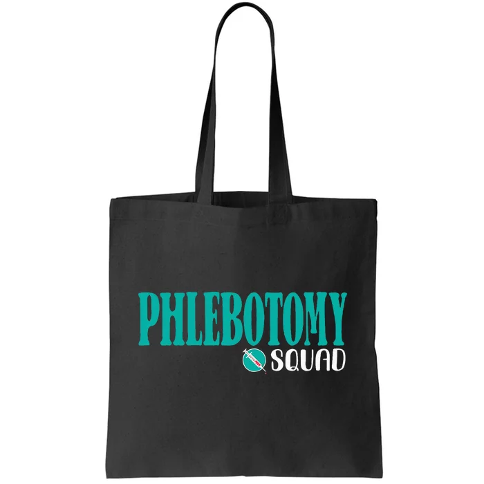 Phlebotomy Squad Phlebotomist Phlebotomy Tote Bag