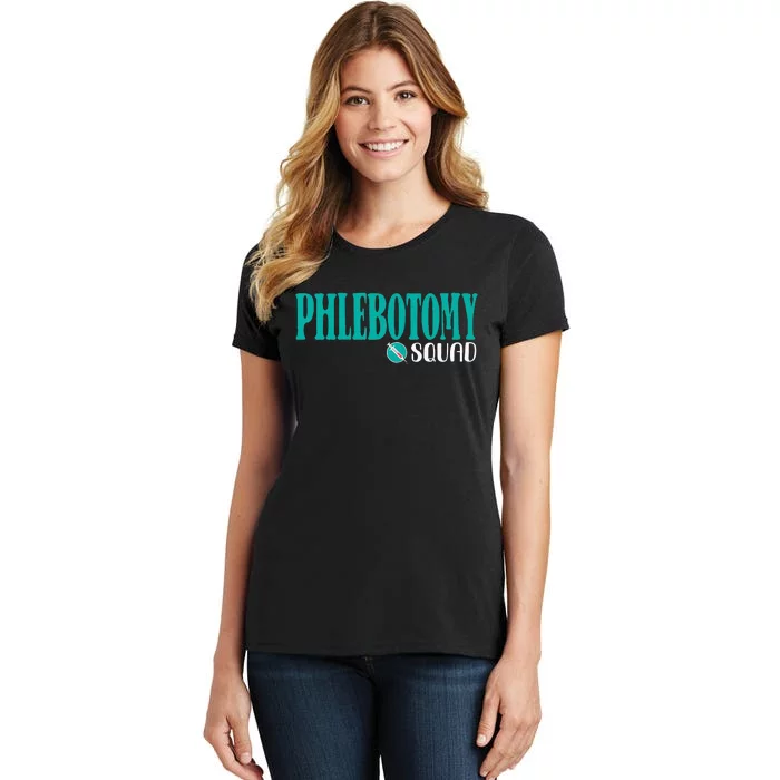 Phlebotomy Squad Phlebotomist Phlebotomy Women's T-Shirt