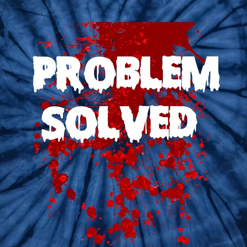 Problem Solved Tie-Dye T-Shirt