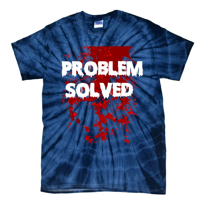 Problem Solved Tie-Dye T-Shirt