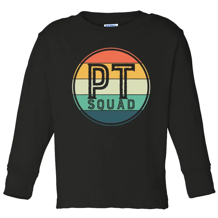 PT Squad Retro Physical Therapy Toddler Long Sleeve Shirt