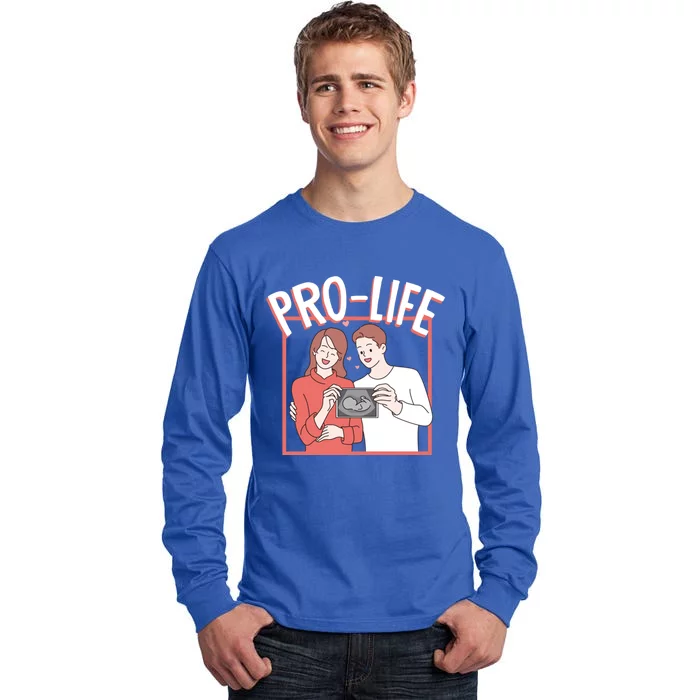 Prolife Support Rights Freedom Antiabortion Meaningful Gift Tall Long Sleeve T-Shirt