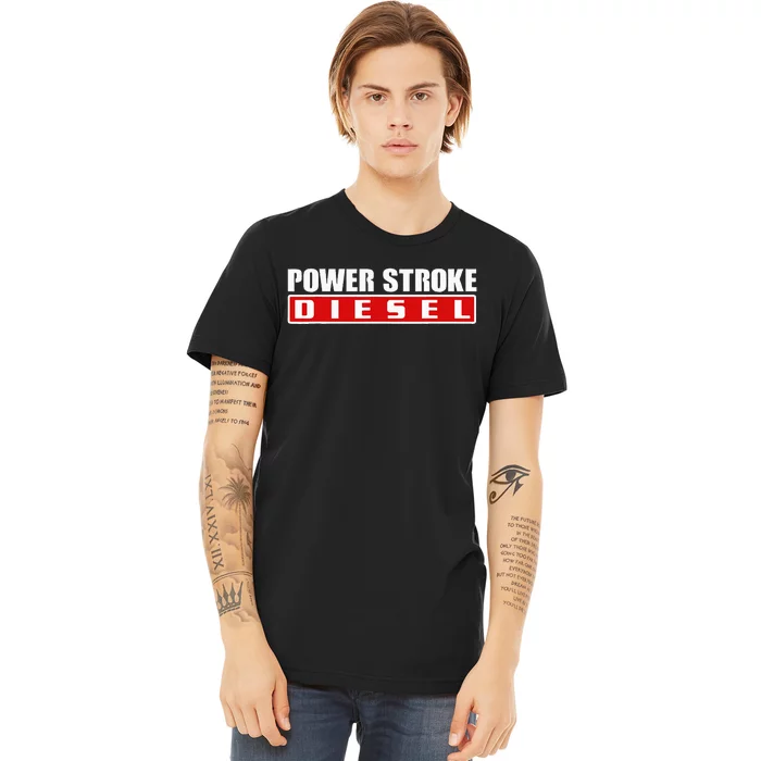 Power Stroke Roll Coal Turbo Diesels Powers Diesel Mechanic Premium T-Shirt