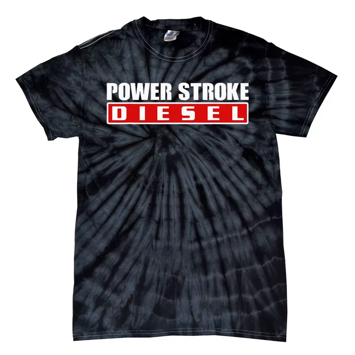 Power Stroke Roll Coal Turbo Diesels Powers Diesel Mechanic Tie-Dye T-Shirt