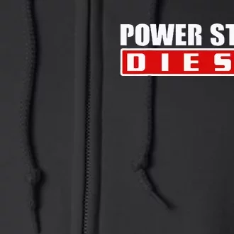 Power Stroke Roll Coal Turbo Diesels Powers Diesel Mechanic Full Zip Hoodie