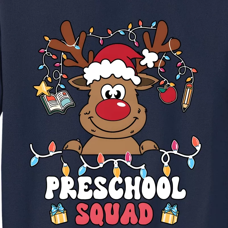 Preschool Squad Reindeer Christmas For Teacher & Students Tall Sweatshirt