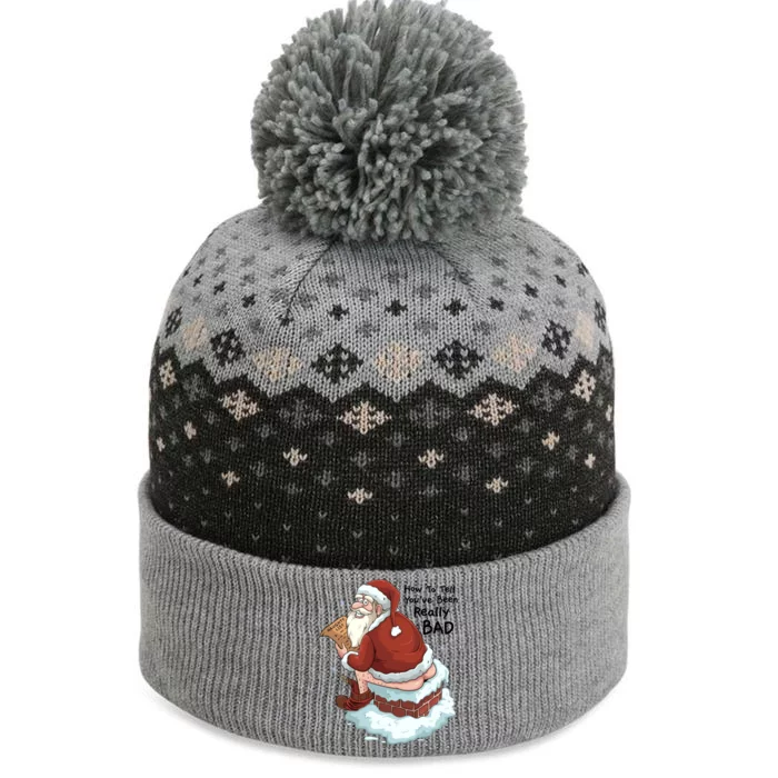 Pooping Santa Really Bad Naughty List Gift Christmas Meaningful Gift The Baniff Cuffed Pom Beanie