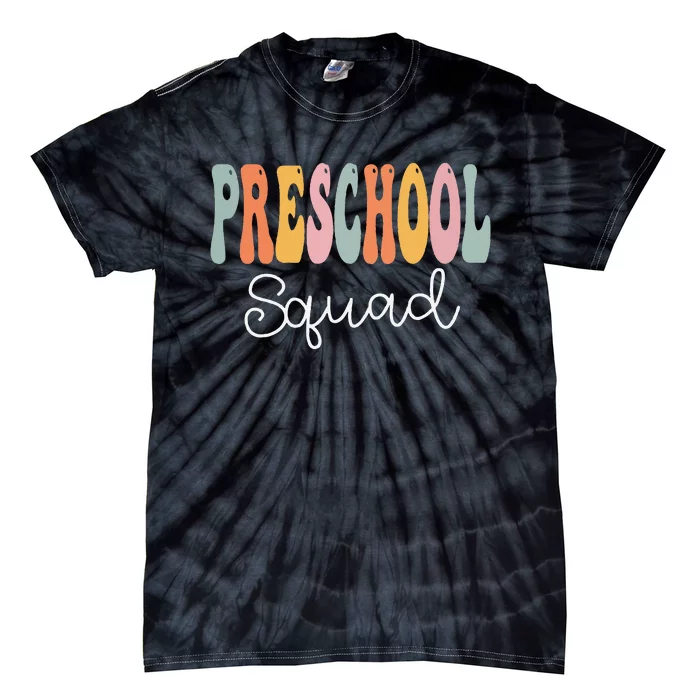 Preschool Squad Retro Groovy Women Happy First Day Of School Tie-Dye T-Shirt