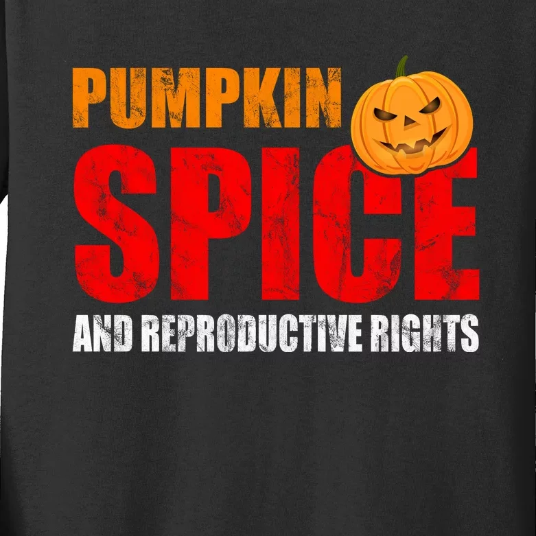 Pumpkin Spice Reproductive Rights Kids Long Sleeve Shirt