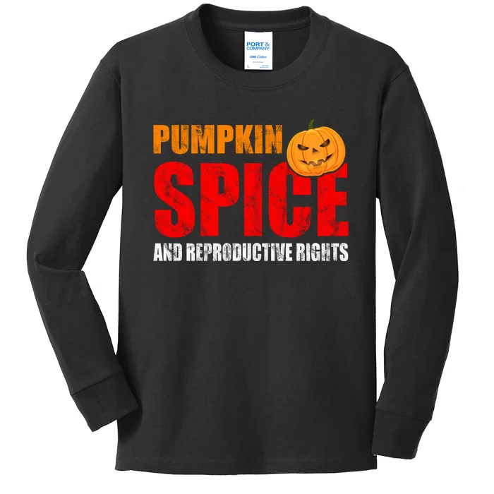 Pumpkin Spice Reproductive Rights Kids Long Sleeve Shirt