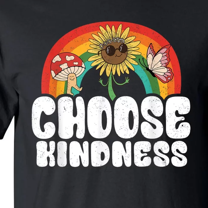 Positive Sunflower Rainbow Peace Butterfly Choose Kindness Tall T-Shirt