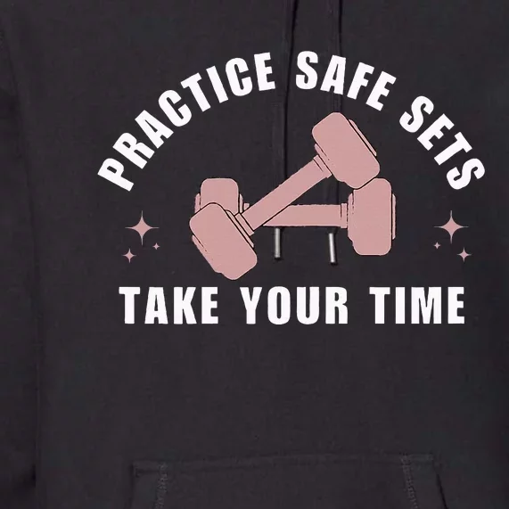 Practice Safe Sets Women Weightlifting Premium Hoodie