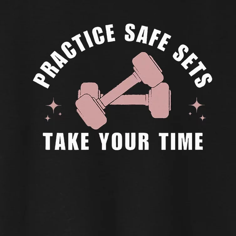 Practice Safe Sets Women Weightlifting Women's Crop Top Tee