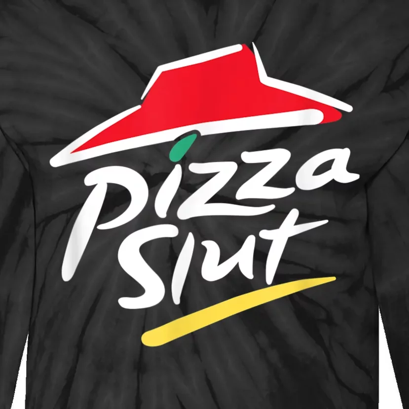 Pizza Slut Spoof Parody Tie-Dye Long Sleeve Shirt