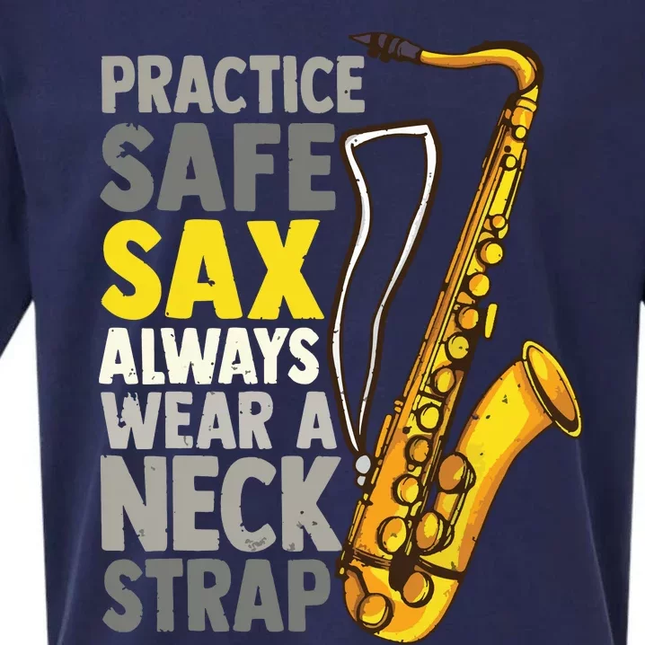 Practice Safe Sax Funny Saxophone Player Jazz Musician Gift Sueded Cloud Jersey T-Shirt